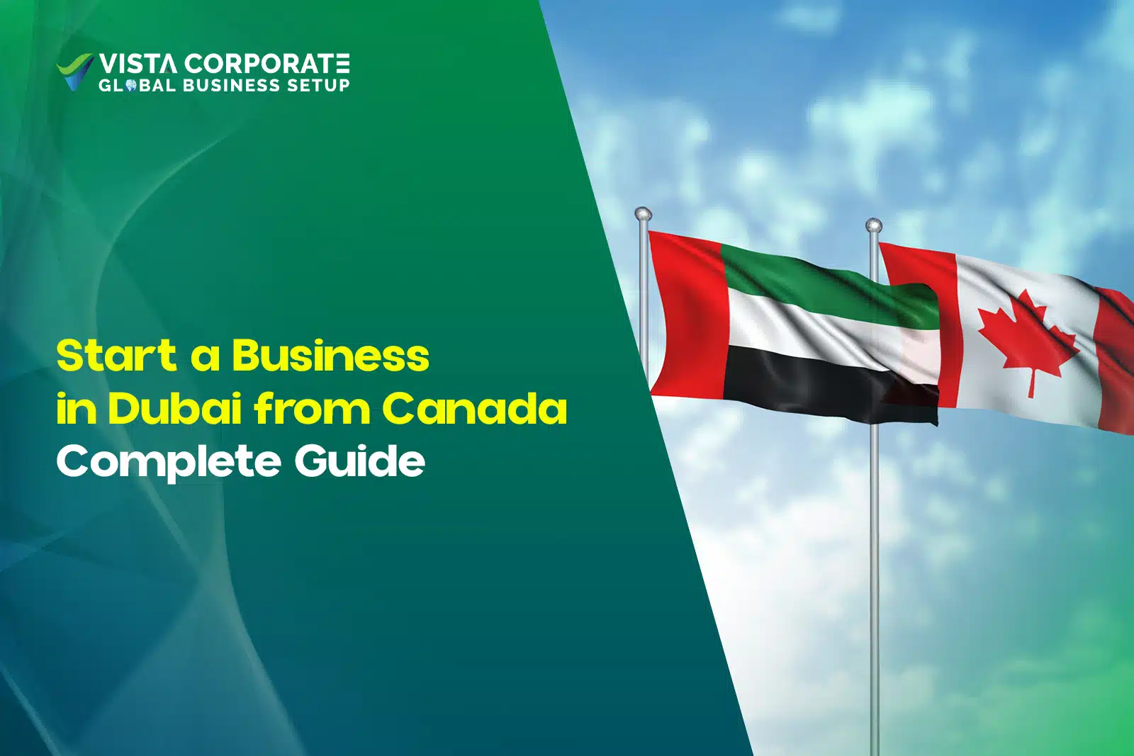 Start a Business in Dubai from Canada_ Complete 2026 Guide